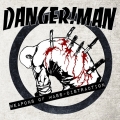 DANGER!MAN - Weapons Of Mass-Distraction LP+CD