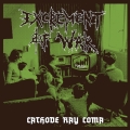 EXCREMENT OF WAR – Cathode Ray Coma LP