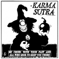 KARMA SUTRA - Be Cruel With Your Past And All Who Seek To Keep You There LP (UK IMPORT)