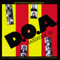 D.O.A. – Hardcore 81 LP (40th Anniversary Ltd.) LP