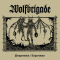 WOLFBRIGADE - Progression/Regression LP (IMPORT)