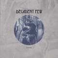 DECADENT FEW - Lowlife LP (2019)